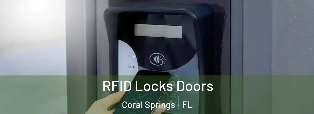  RFID Locks Doors Coral Springs - FL