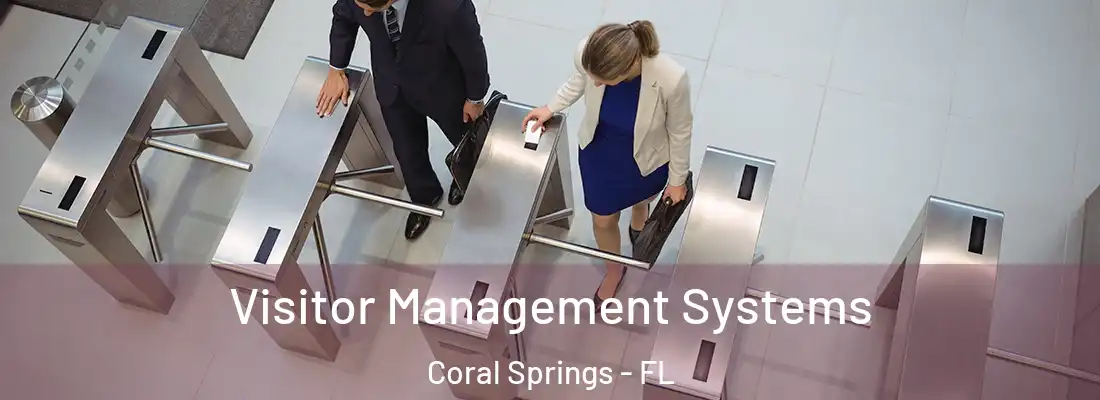  Visitor Management Systems Coral Springs - FL